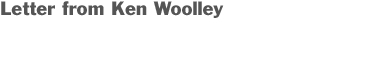 Letter From Ken Woolley